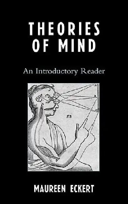 Theories of Mind (English, Maureen Eckert)