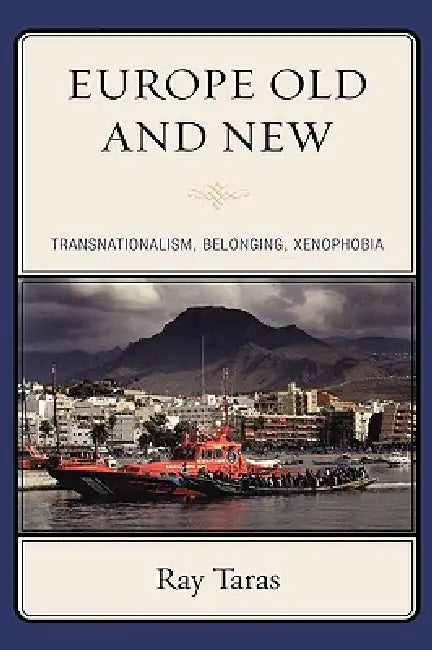 Europe Old and New (English, Ray Taras)