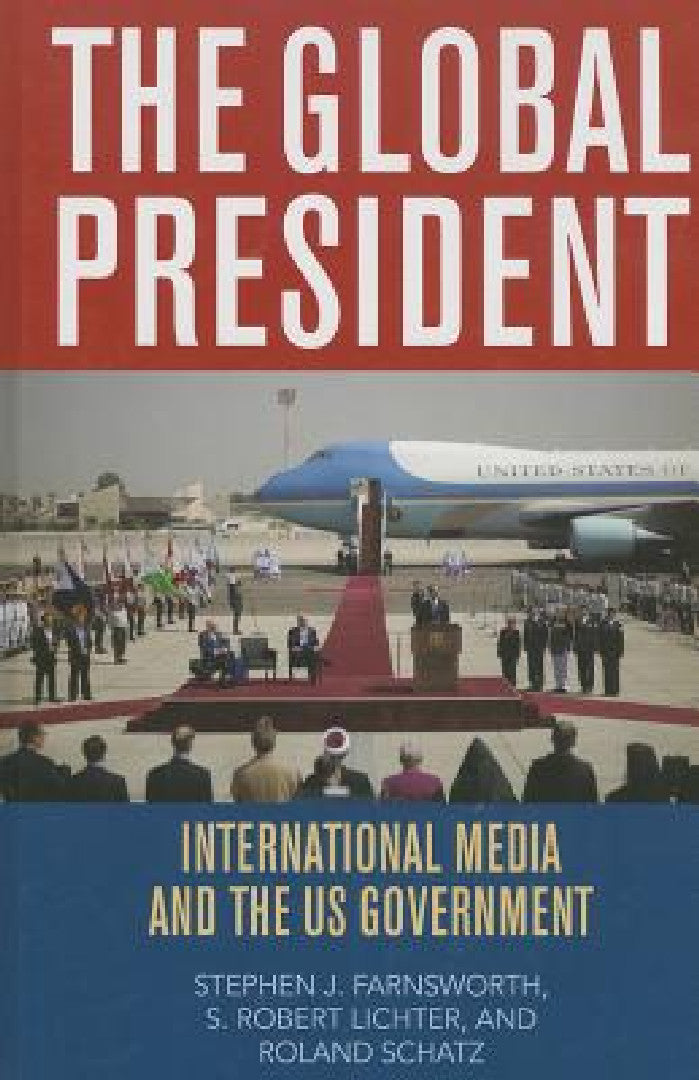Global President (English, Stephen J. Farnsworth | S. Robert Lichter | Roland Schatz)