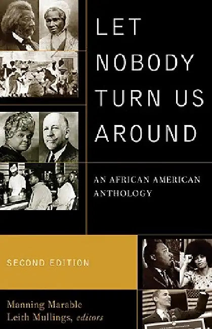 Let Nobody Turn Us Around (English, Mumia Abu-Jamal | Molefi Kete Asante | James Baldwin)