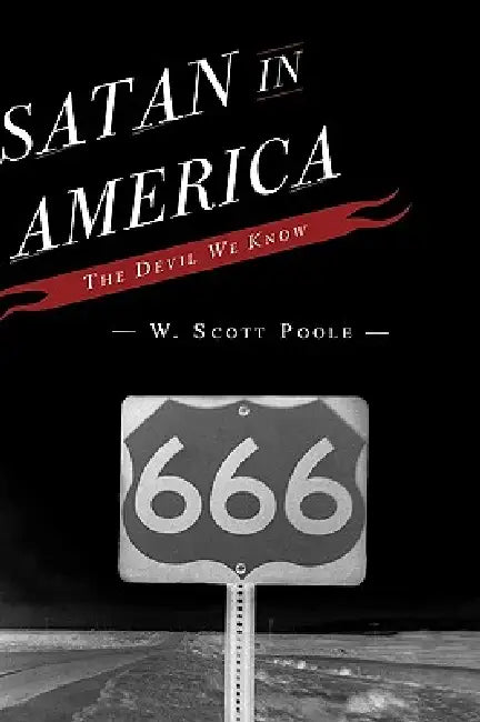 Satan in America (English, W. Scott Poole)