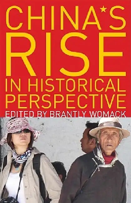 China's Rise in Historical Perspective (English, Brantly Womack)