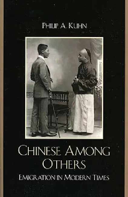 Chinese Among Others (English, Philip A. Kuhn)