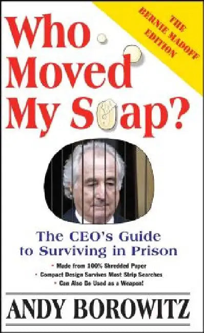 Who Moved My Soap? (English, Andy Borowitz)