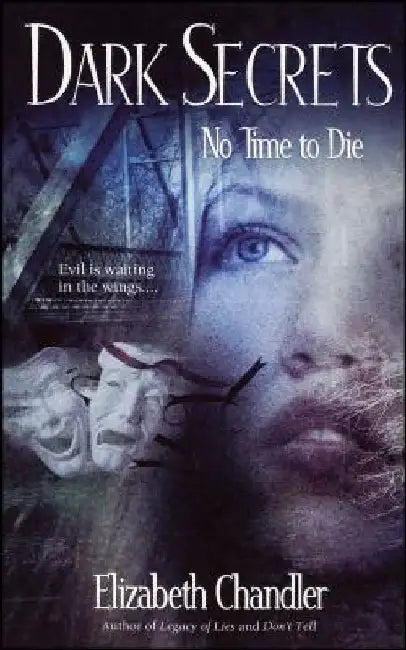 No Time to Die (English, Elizabeth Chandler)