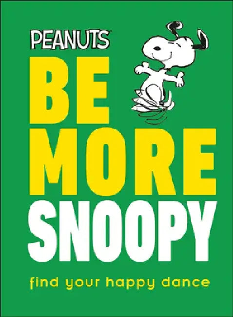 Peanuts Be More Snoopy (English, Nat Gertler)