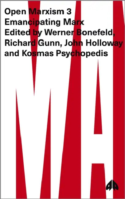 Open Marxism 3 (English, Werner Bonefeld | Richard Gunn | John Holloway)