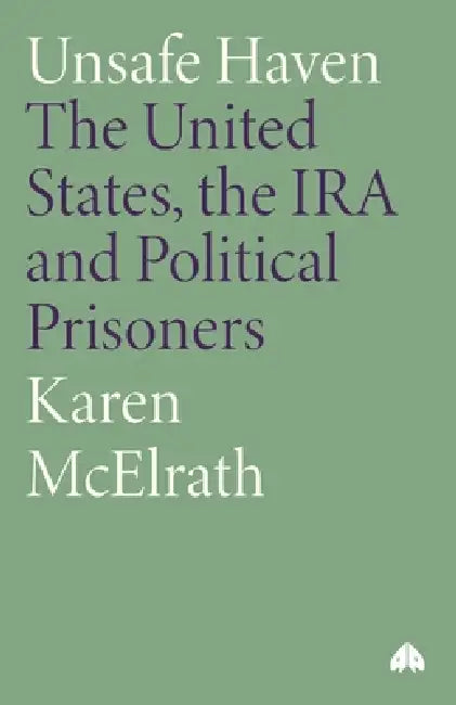 Unsafe Haven (English, Karen McElrath)