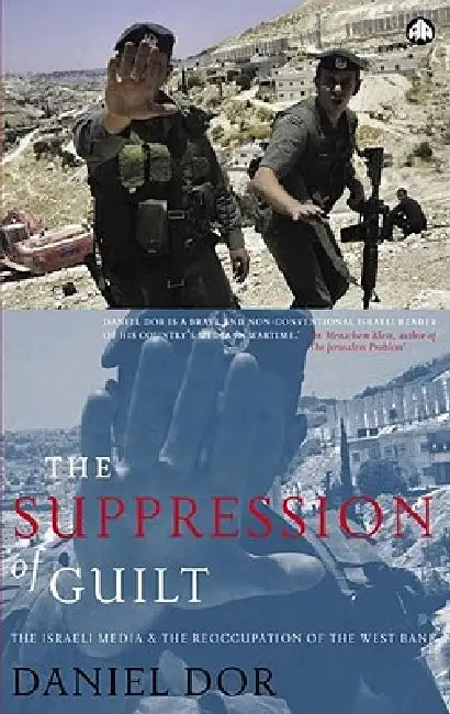 The Suppression of Guilt (English, Daniel Dor)