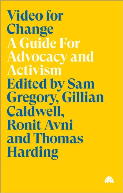 Video for Change (English, Sam Gregory | Gillian Caldwell | Ronit Avni)