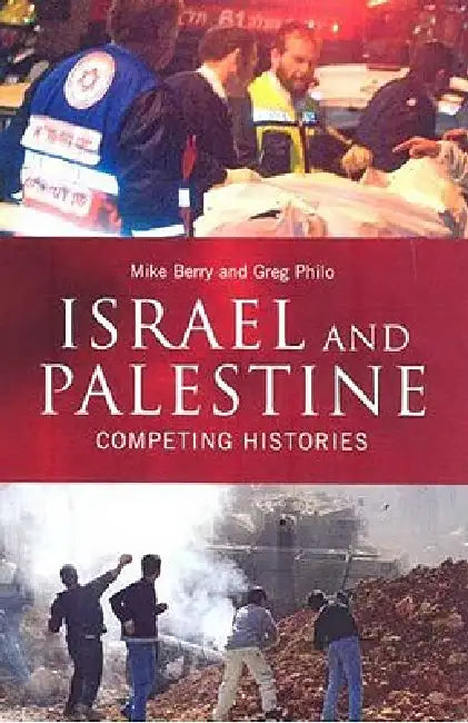 Israel And Palestine (English, Mike Berry | Greg Philo)