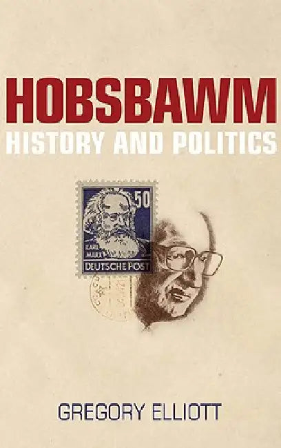 Hobsbawm (English, Gregory Elliott)