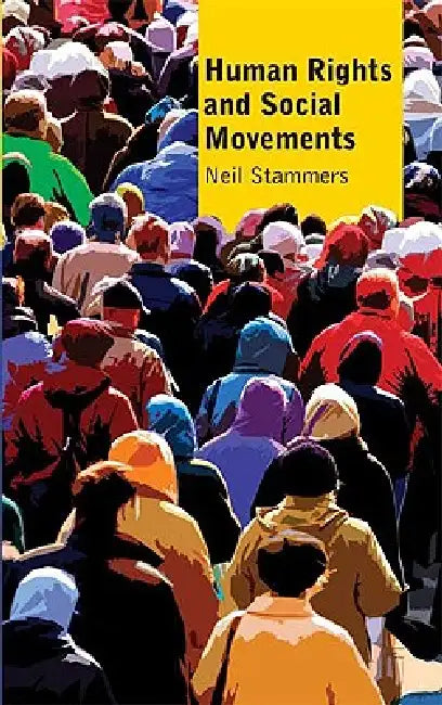 Human Rights and Social Movements (English, Neil Stammers)