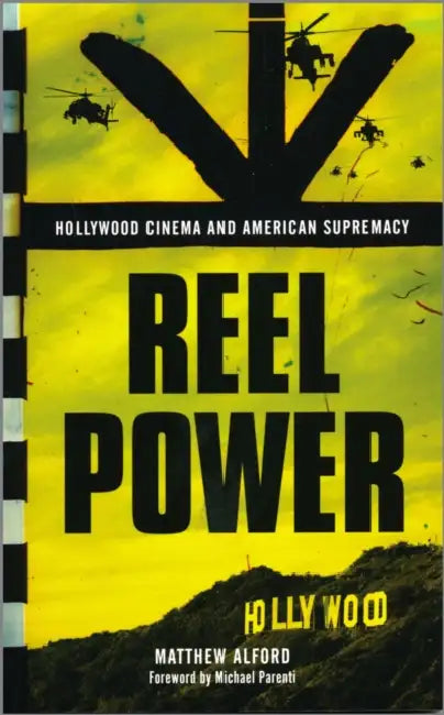 Reel Power (English, Matthew Alford | Michael Parenti)