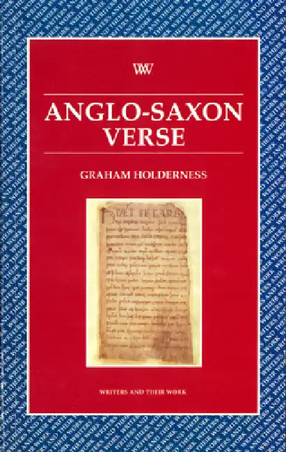 Anglo-Saxon Verse (English, Graham Holderness)