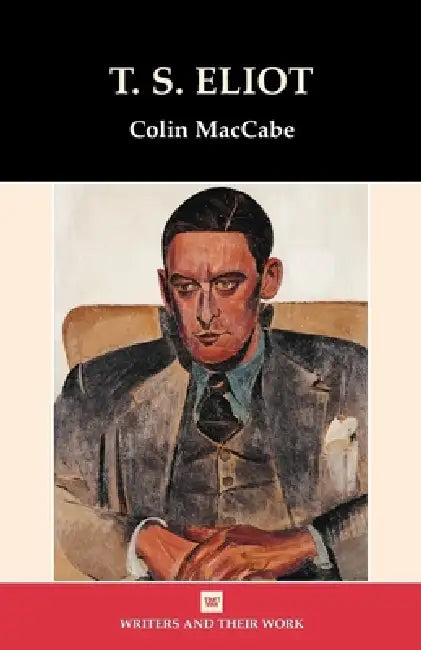 T.S. Eliot (English, Colin Maccabe)