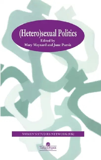 HeteroSexual Politics (English, Mary Maynard | June Purvis)