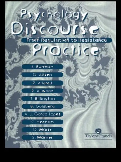 Psychology, Discourse And Social Practice (English, Gill Aitken)