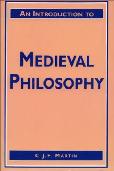 An Introduction to Medieval Philosophy (English, Christopher Martin)
