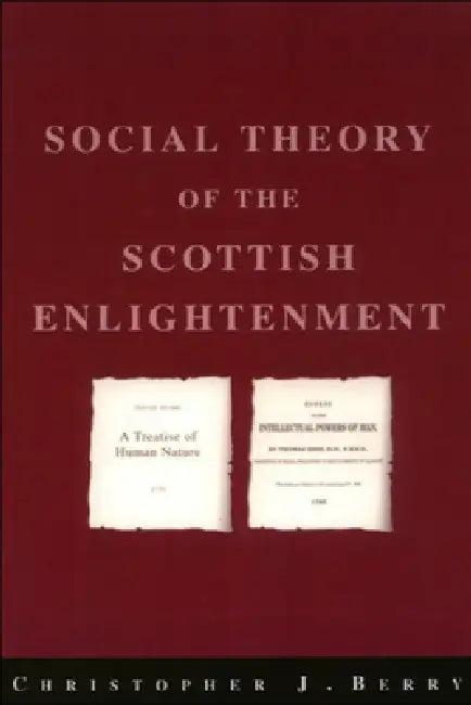 The Social Theory of the Scottish Enlightenment (English, Christopher J. Berry)