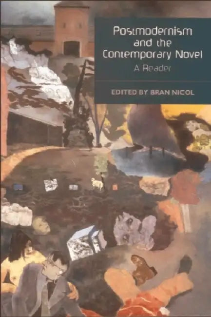 Postmodernism and the Contemporary Novel (English, Bran Nicol)