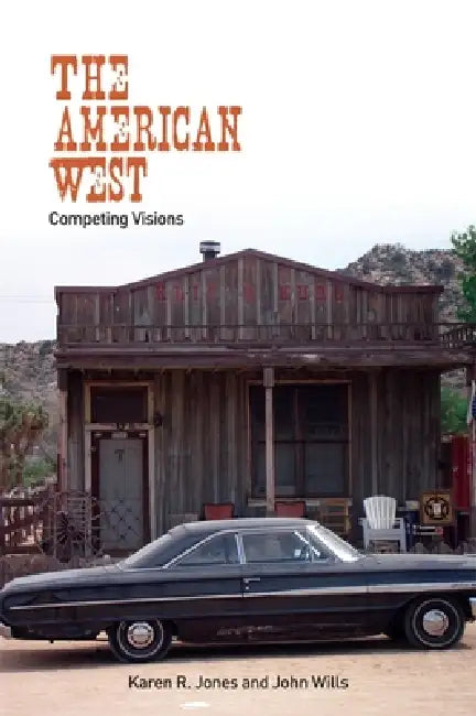 The American West (English, Karen R. Jones | John Wills)