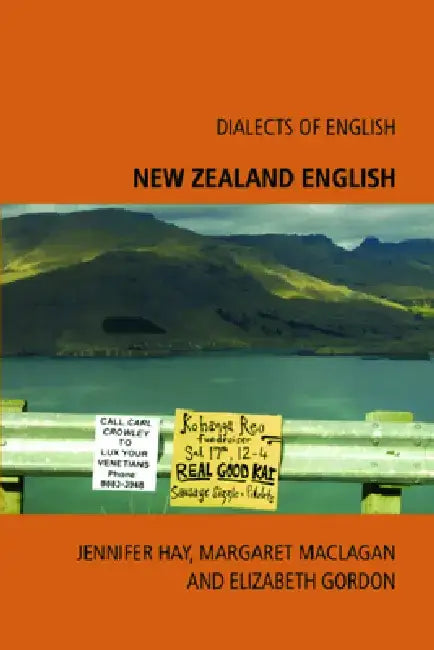 New Zealand English (English, Jennifer Hay | Margaret A. Maclagan | Elizabeth Gordon)