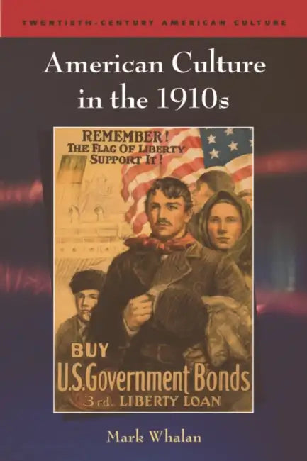 American Culture in the 1910s (English, Mark Whalan)