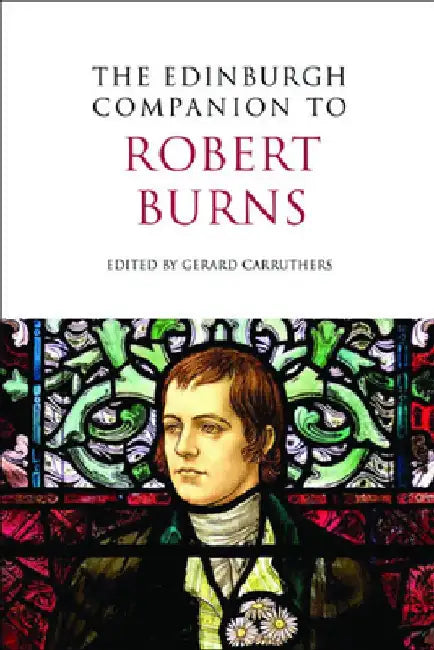 The Edinburgh Companion to Robert Burns (English, Gerard Carruthers)