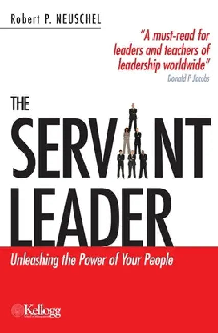 The Servant Leader (English, Robert P. Neuschel)