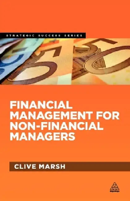 Financial Management for Non-Financial Managers (English, Clive Marsh)