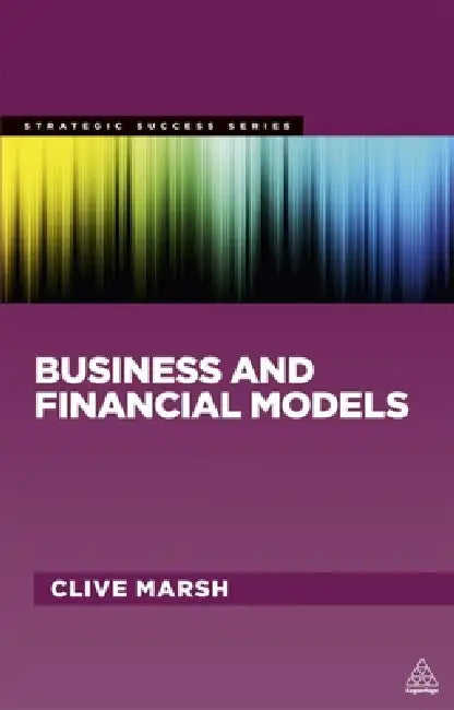 Business and Financial Models (English, Clive Marsh)