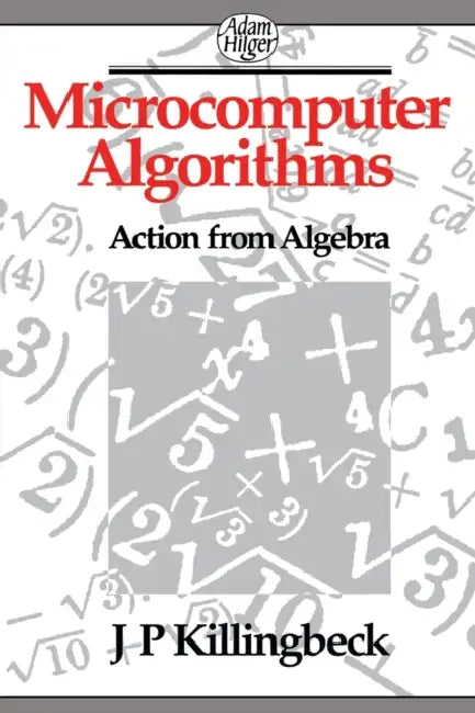 Microcomputer Algorithms (English, John Killingbeck)