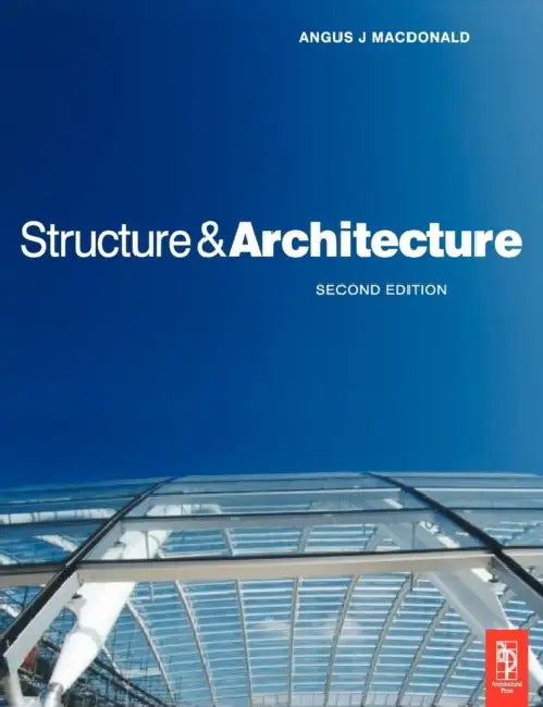 Structure and Architecture (English, Angus J. MacDonald)
