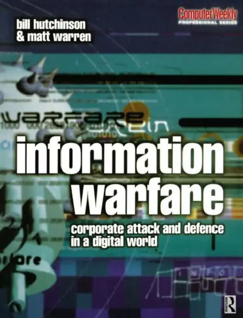 Information Warfare (English, William Hutchinson)