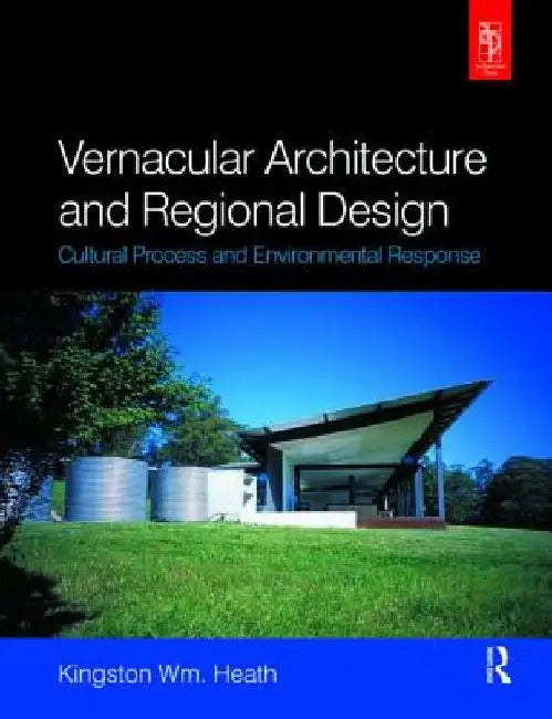 Vernacular Architecture and Regional Design (English, Kingston Heath)