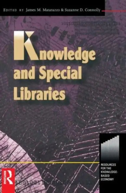 Knowledge and Special Libraries (English, Suzanne Connolly)