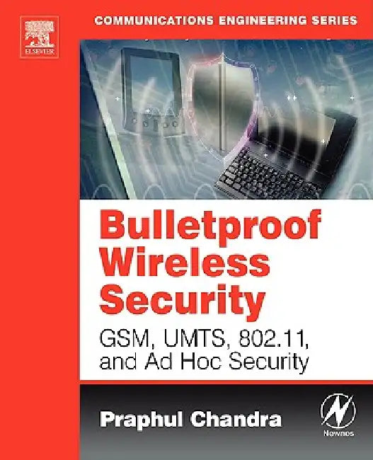 Bulletproof Wireless Security (English, Praphul Chandra)