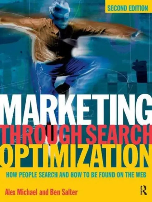 Marketing Through Search Optimization (English, Alex Michael)