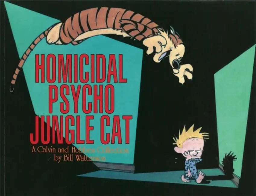 Homicidal Psycho Jungle Cat (English, Bill Watterson)