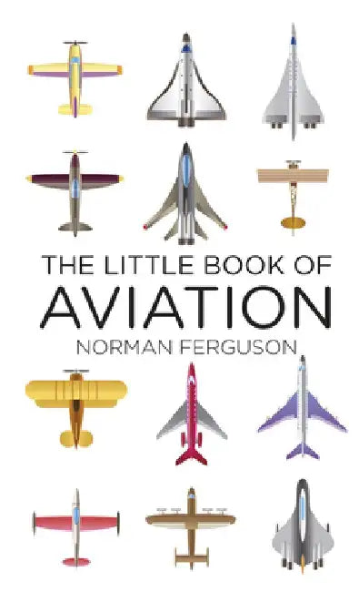 The Little Book of Aviation (English, Norman Ferguson)