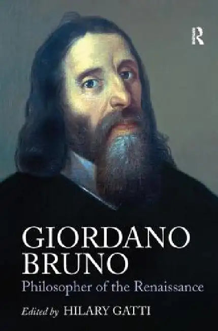 Giordano Bruno (English, Hilary Gatti)