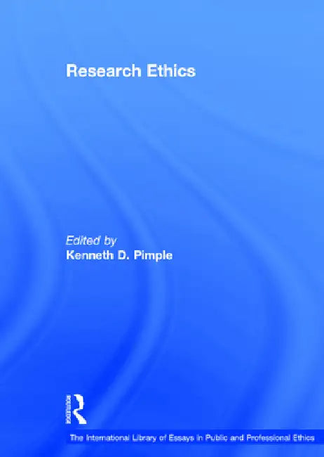 Research Ethics (English, Kenneth D. Pimple)
