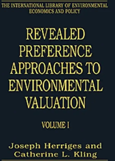 Revealed Preference Approaches to Environmental Valuation (English, Catherine L. Kling | Joseph Herriges)
