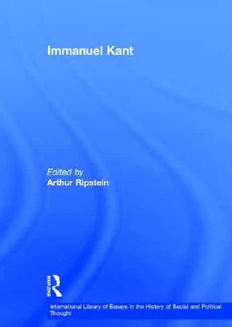Immanuel Kant (English, Arthur Ripstein)