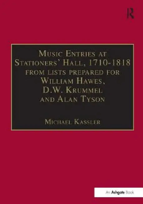 Music Entries at Stationers' Hall, 1710-1818 (English, Michael Kassler)