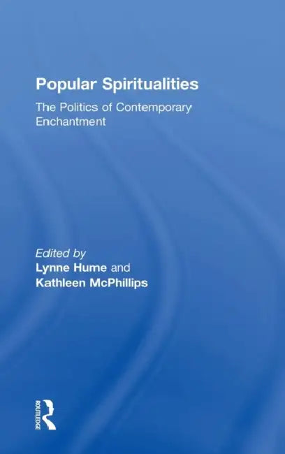 Popular Spiritualities (English, Lynne Hume)