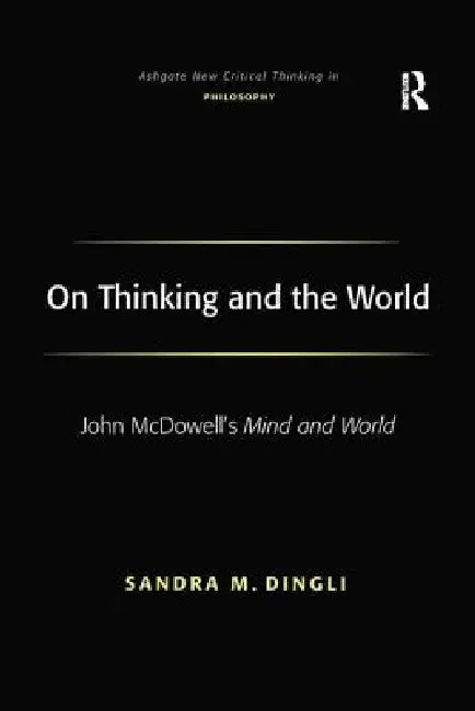 On Thinking and the World (English, Sandra M. Dingli)