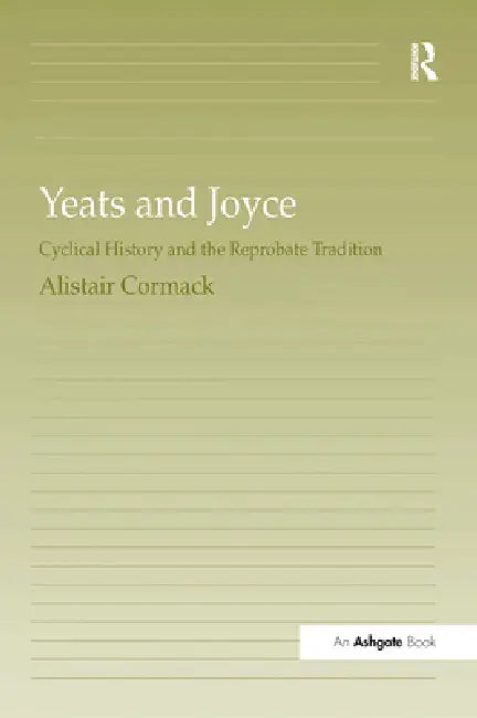 Yeats And Joyce (English, Alistair Cormack)