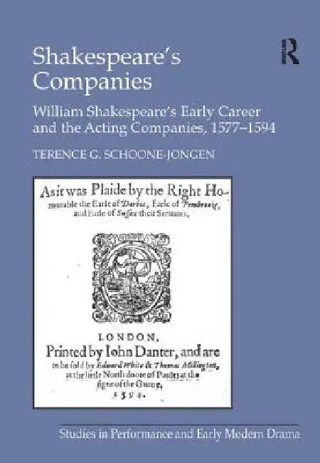 Shakespeare's Companies (English, Terence G. Schoone-Jongen)